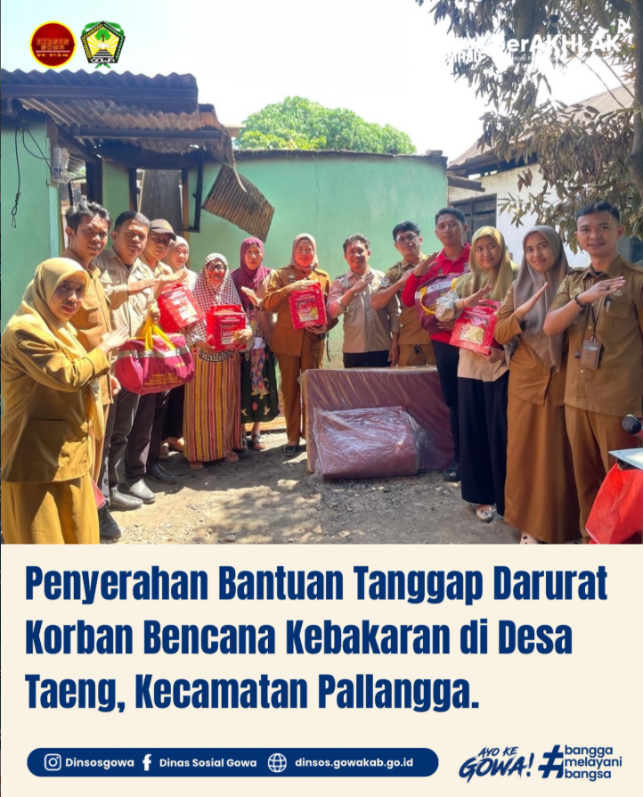 Penyerahan Bantuan Tanggap Darurat Korban Bencana Kebakaran di Desa Taeng, Kecamatan Palllangga