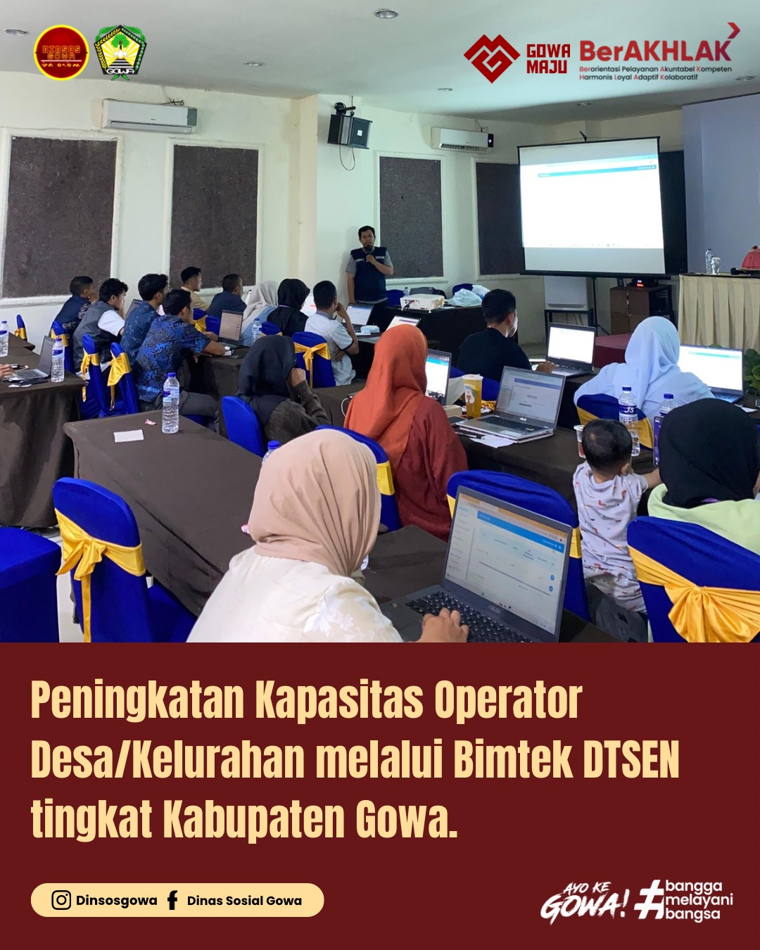 Peningkatan Kapasitas Operator Desa/Kelurahan melalui Bimtek DTSEN tingkat Kabupaten Gowa