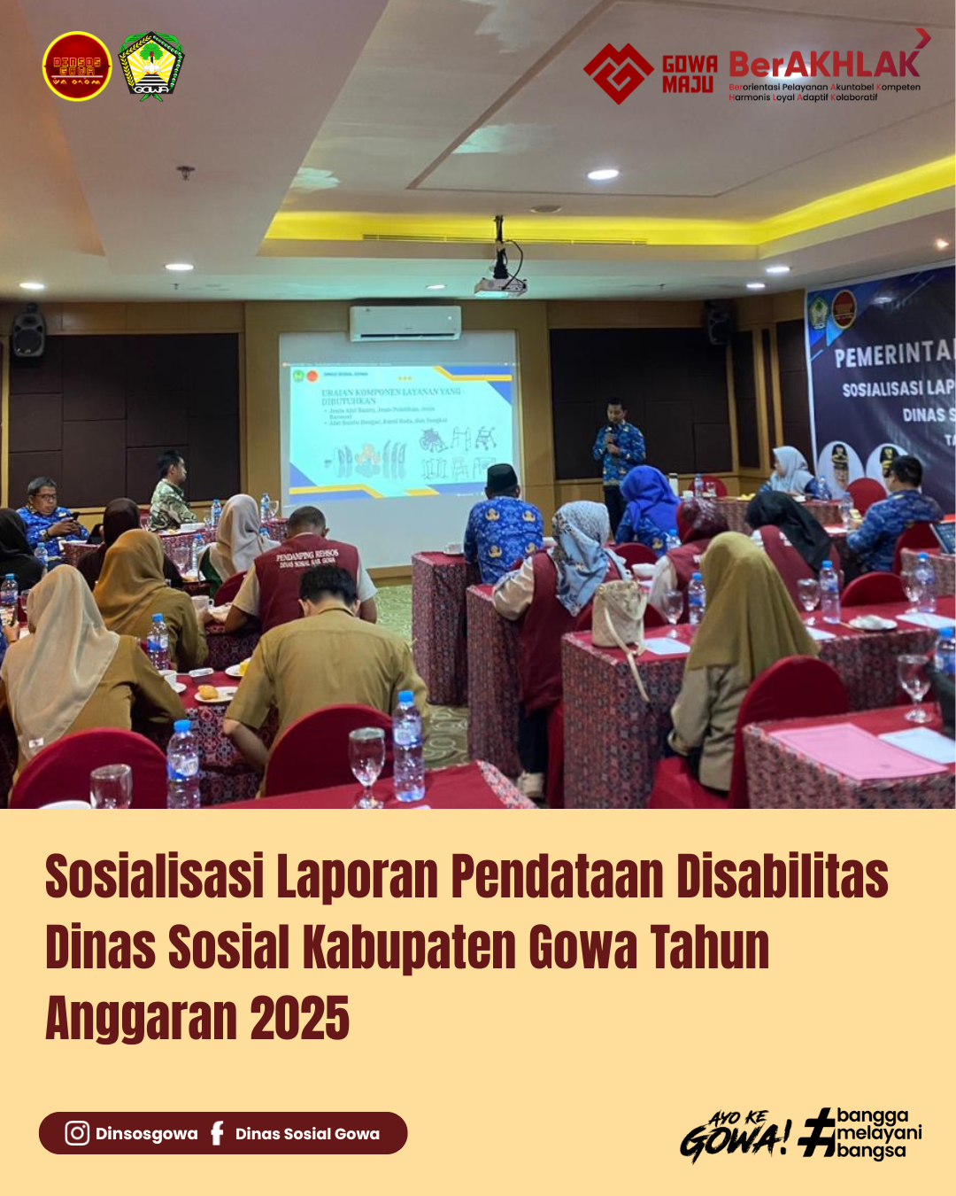 Sosialisasi Laporan Pendataan Disabilitas Dinas Sosial Kabupaten Gowa Tahun Anggaran 2025