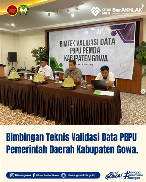 Dinsos Gowa bersama BPJS Melakukan Kegiatan Bimbingan Teknis Operator Validasi Data PBPU Pemda Kabupaten Gowa
