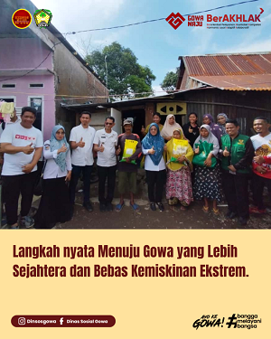 Langkah Nyata Menuju Gowa yang Lebih Sejahtera dan Bebas Kemiskinan Ekstrem